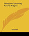 Dialogues Concerning Natural Religion by David Hume