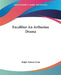 Excalibur An Arthurian Drama by Ralph Adams Cram
