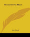 Flower Of The Mind by Alice Meynell