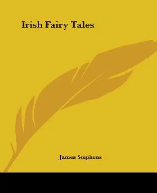 Irish Fairy Tales by James Stephens