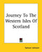 Journey To The Western Isles Of Scotland by Samuel Johnson
