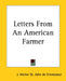 Letters From An American Farmer by J. Hector St John de Crevecoeur