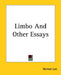 Limbo And Other Essays by Vernon Lee