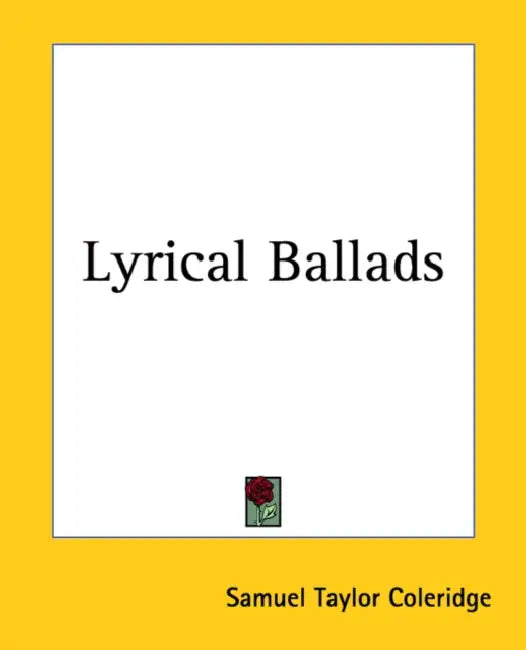Lyrical Ballads by Samuel Taylor Coleridge
