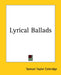Lyrical Ballads by Samuel Taylor Coleridge