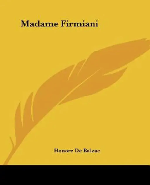 Madame Firmiani by Honore De Balzac