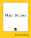 Major Barbara by George Bernard Shaw