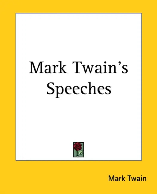 Mark Twain's Speeches by Mark Twain