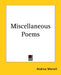 Miscellaneous Poems by Andrew Marvell