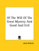 Of The Will Of The Great Mystery And Good And Evil by Jacob Boehme