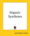 Organic Syntheses by James Bryant Conant