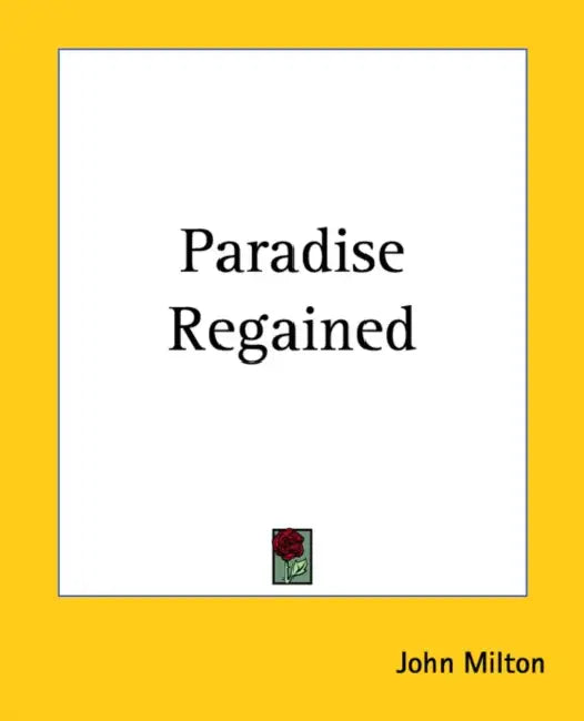 Paradise Regained by John Milton