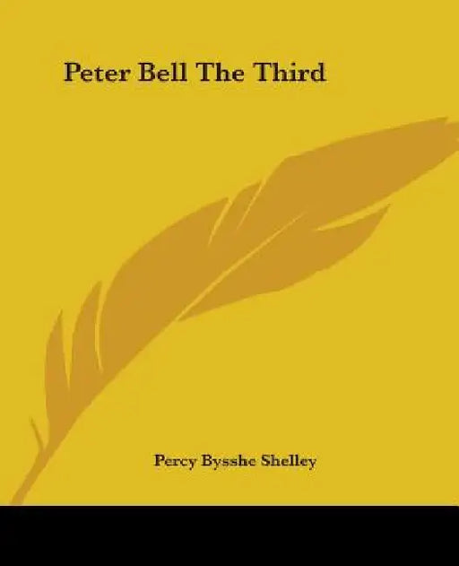 Peter Bell The Third by Percy Bysshe Shelley