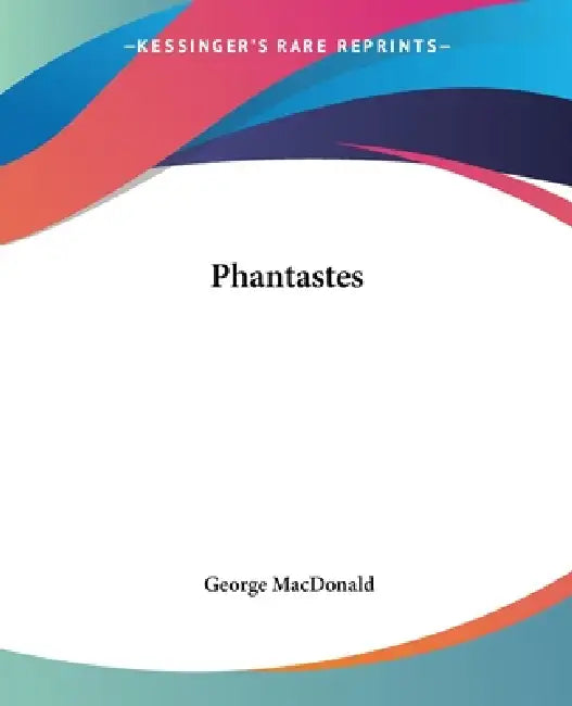 Phantastes by George MacDonald