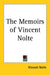 The Memoirs of Vincent Nolte by Vincent Nolte