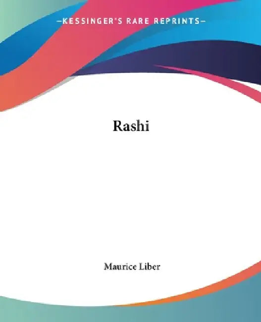 Rashi by Maurice Liber