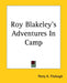 Roy Blakeley's Adventures In Camp by Percy K. Fitzhugh