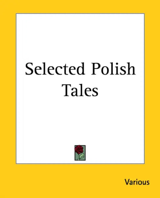 Selected Polish Tales by Various