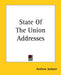 State Of The Union Addresses by Andrew Jackson