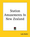 Station Amusements In New Zealand by Lady Barker
