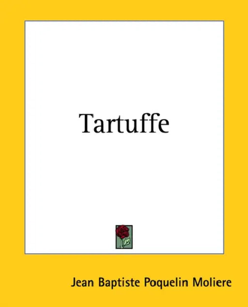 Tartuffe by Jean-Baptiste Moliere