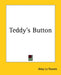 Teddy's Button by Amy Le Feuvre