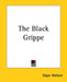 The Black Grippe by Edgar Wallace