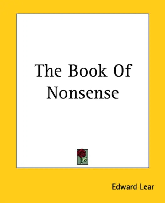 The Book Of Nonsense by Edward Lear