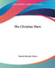 The Christian Slave by Harriet Beecher Stowe