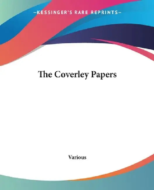 The Coverley Papers by Various