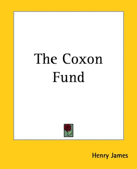 The Coxon Fund by Henry James