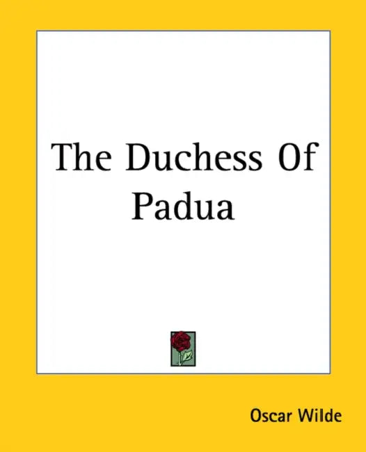 The Duchess Of Padua by Oscar Wilde