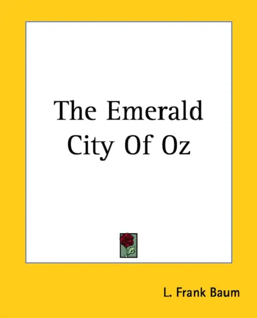 The Emerald City Of Oz by L. Frank Baum