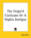 The Feign'd Curtizans Or A Nights Intrigue by Aphra Behn