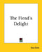 The Fiend's Delight by Dod Grile