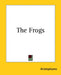The Frogs by Aristophanes