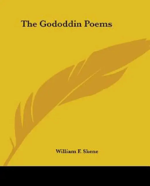The Gododdin Poems by William F. Skene