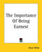 The Importance Of Being Earnest by Oscar Wilde