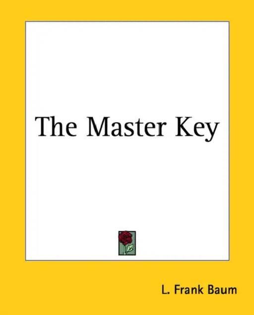 The Master Key by L. Frank Baum
