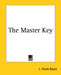 The Master Key by L. Frank Baum