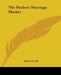 The Modern Marriage Market by Marie Corelli