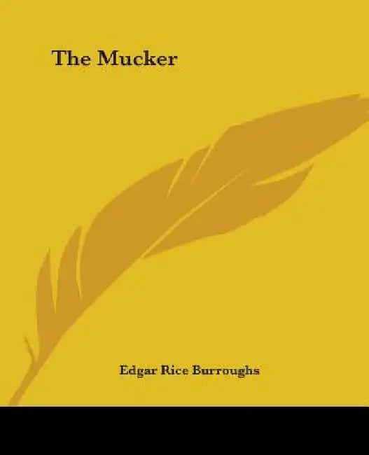 The Mucker by Edgar Rice Burroughs
