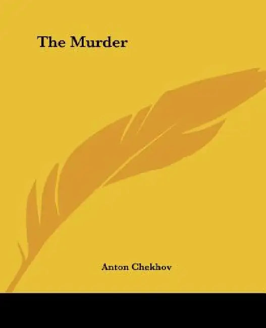 The Murder by Anton Chekhov
