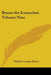 Brann the Iconoclast Volume Nine by William Cowper Brann