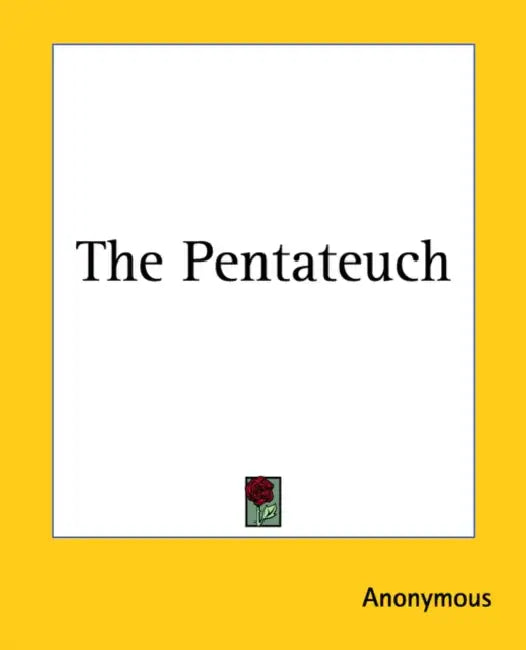 The Pentateuch by Anonymous