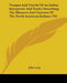 Voyages And Travels Of An Indian Interpreter And Trader Describing The Manners And Customs Of The North American Indians 1791 by John Long
