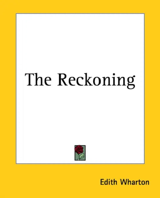 The Reckoning by Edith Wharton