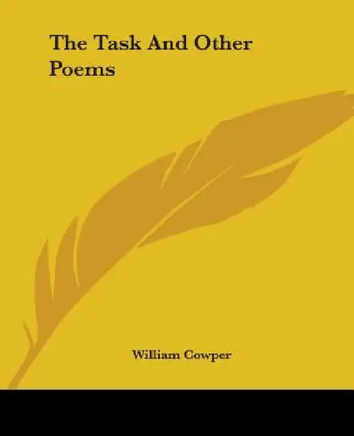The Task And Other Poems by William Cowper