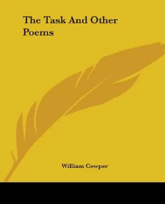 The Task And Other Poems by William Cowper