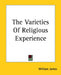 The Varieties Of Religious Experience by William James